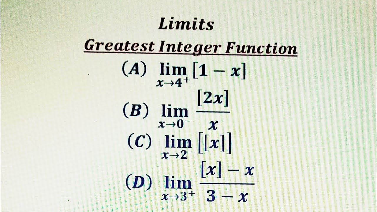 || Most important problems on Limits involving greatest Integer Function  ||