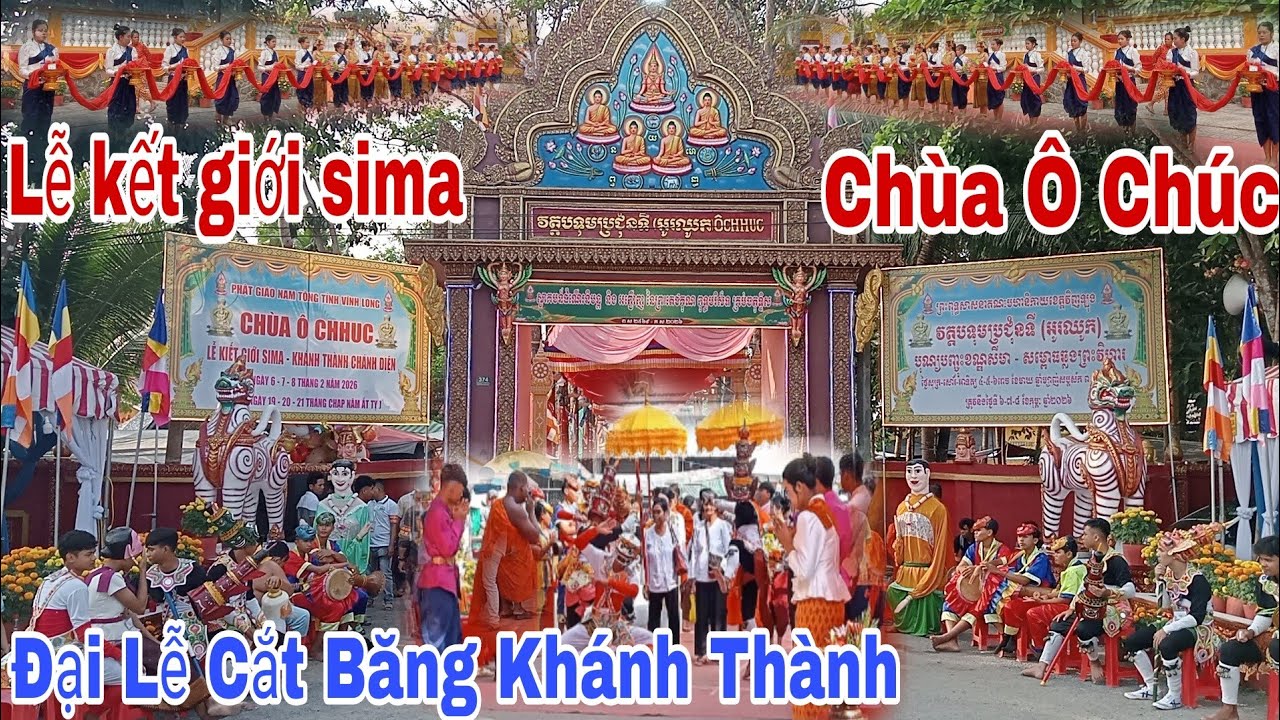 Chùa Ô Chúc - Đại Lễ Kết Giới Sima Và Cắt Băng Khánh Thành 2026 | Khmersang 2