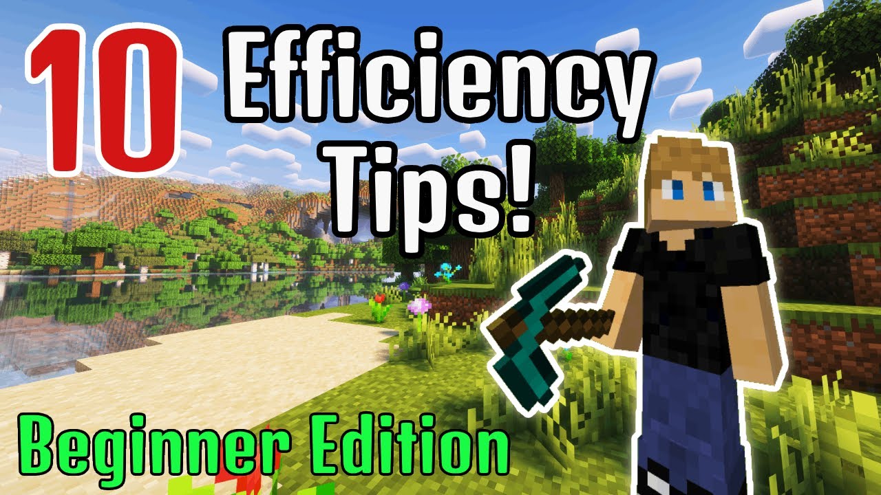 10 Ways to Be More Efficient in Minecraft! (Beginner Edition)