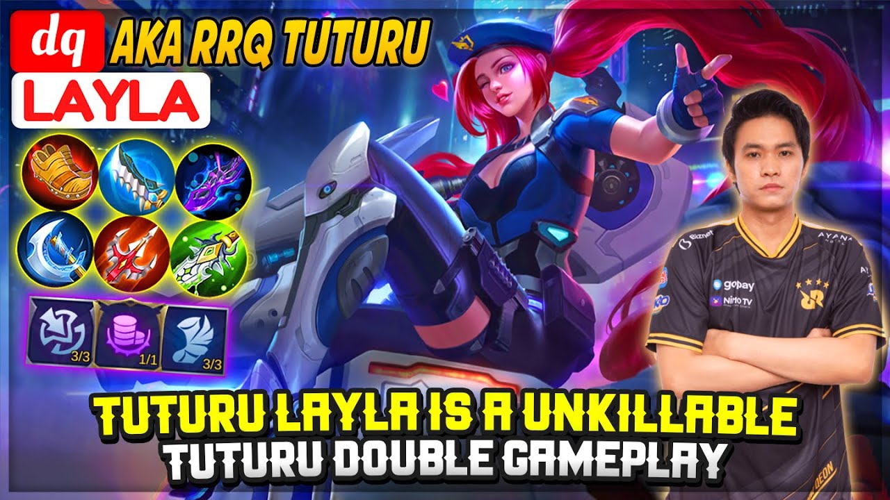 Tuturu Layla Is A Unkillable,Tuturu Double Gameplay [ RRQ Tuturu Layla ] dq - Mobile Legends