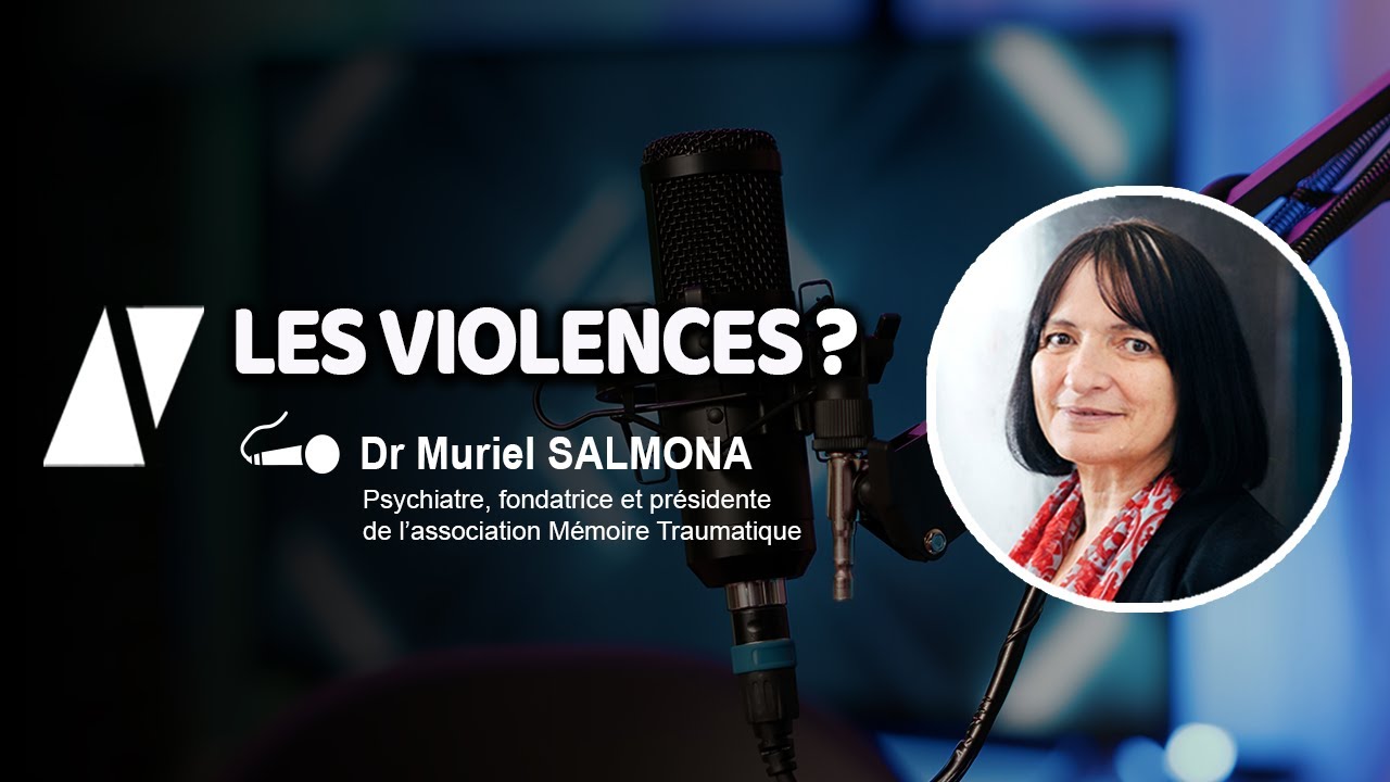 C'est quoi les Violences ?  | Muriel Salmona | #Resonantes