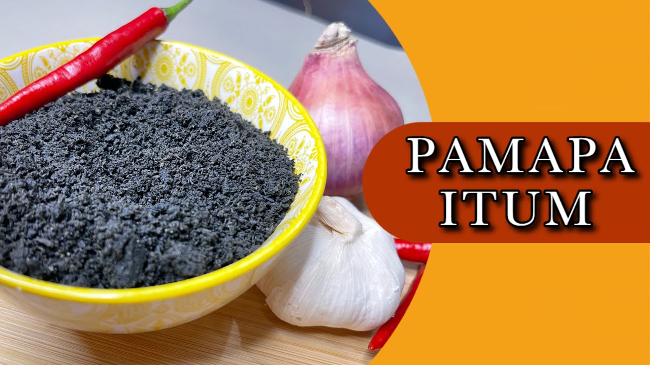 HOW TO MAKE PIPIS ITUM | PAMAPA ITUM