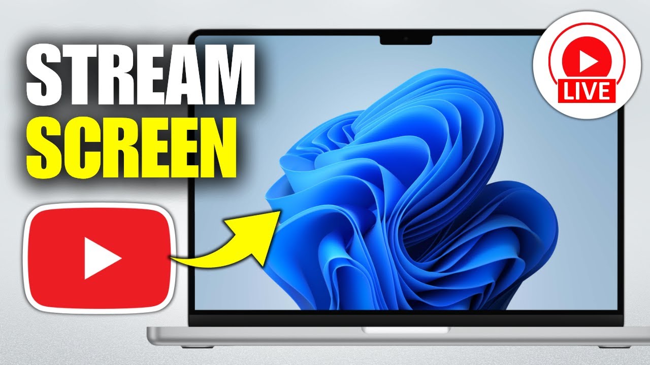 How To Stream Your Screen On YouTube