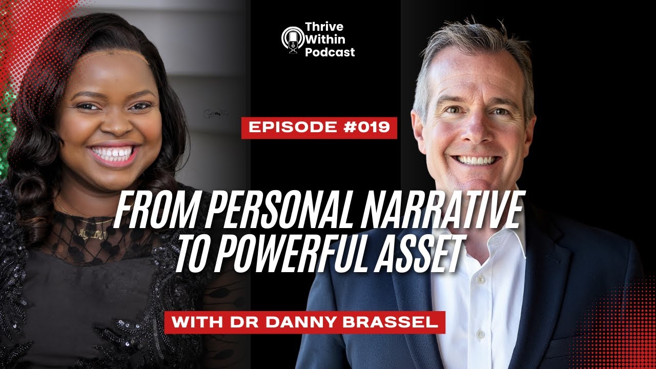 From Personal Narrative to Powerful Asset: Insights with Dr. Danny Brassell