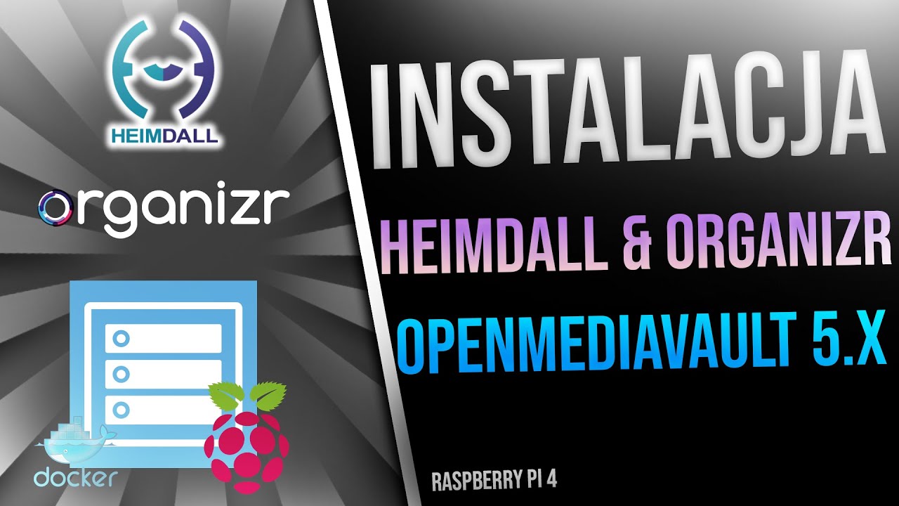 Instalacja Heimdall i Organizr na OpenMediaVault 5.x | Serwera NAS [#10]