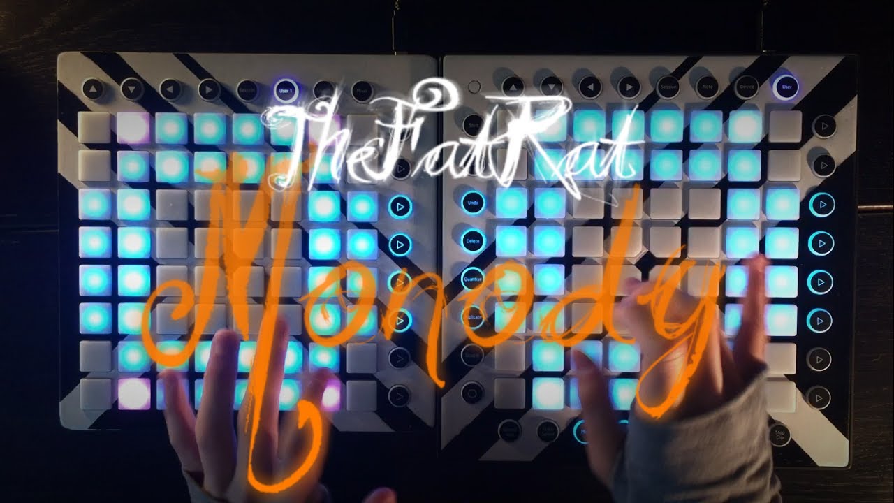 TheFatRat - Monody (Launchpad Cover)
