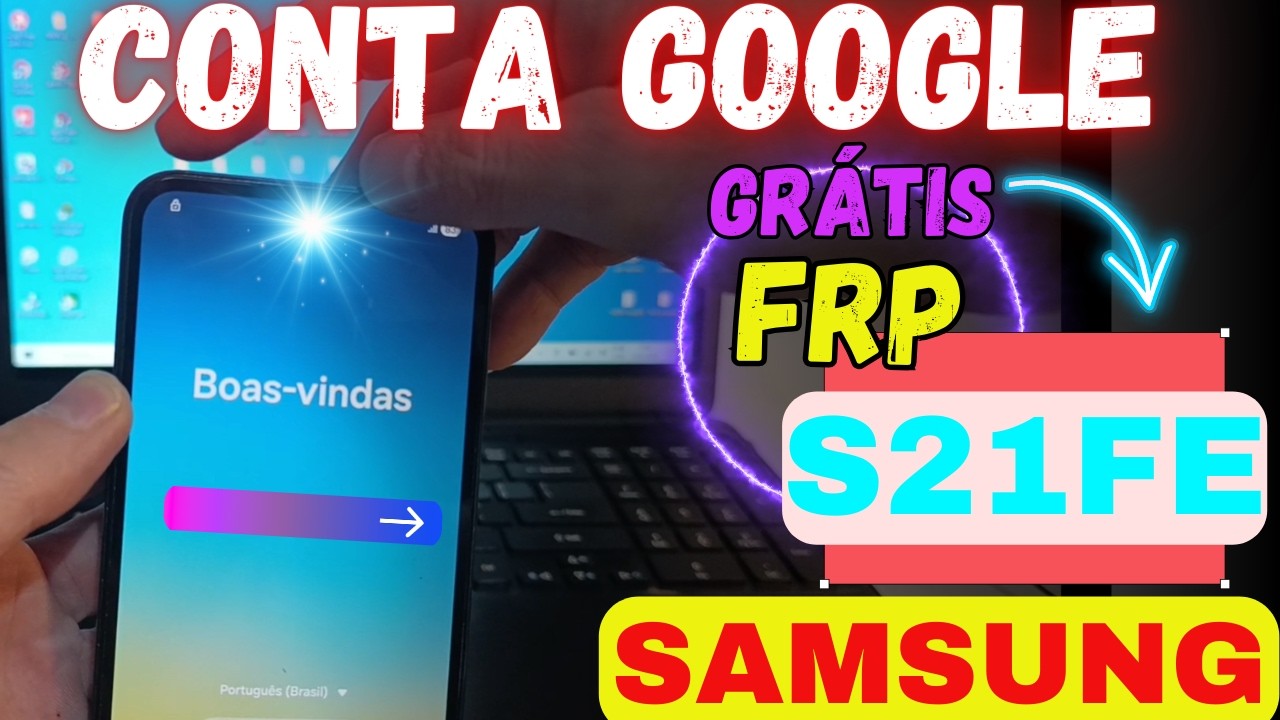 2026 Desbloqueio Conta Google Samsung S21fe/ G990 - Android 15/16 funcionando
