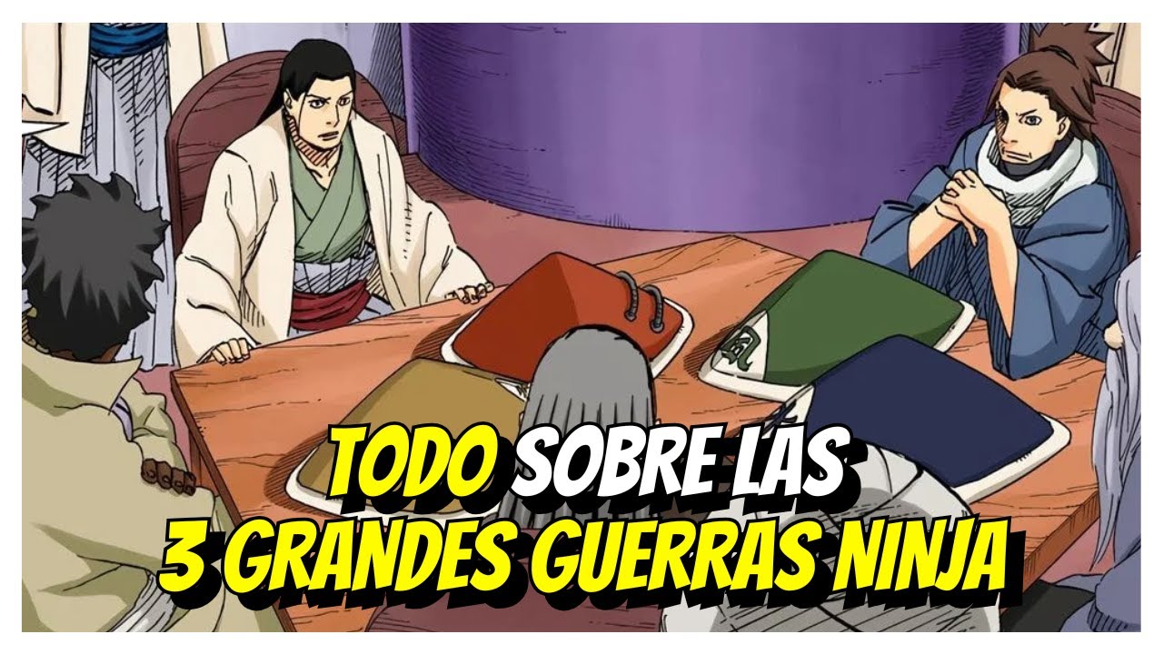 Naruto: Las Tres Grandes Guerras Ninja Reveladas