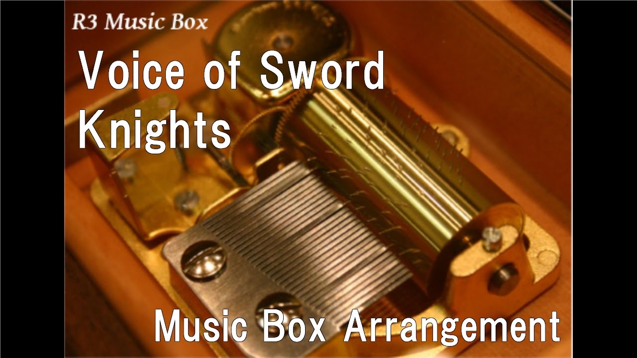 Voice of Sword/Knights [Music Box] (Ensemble Stars!)