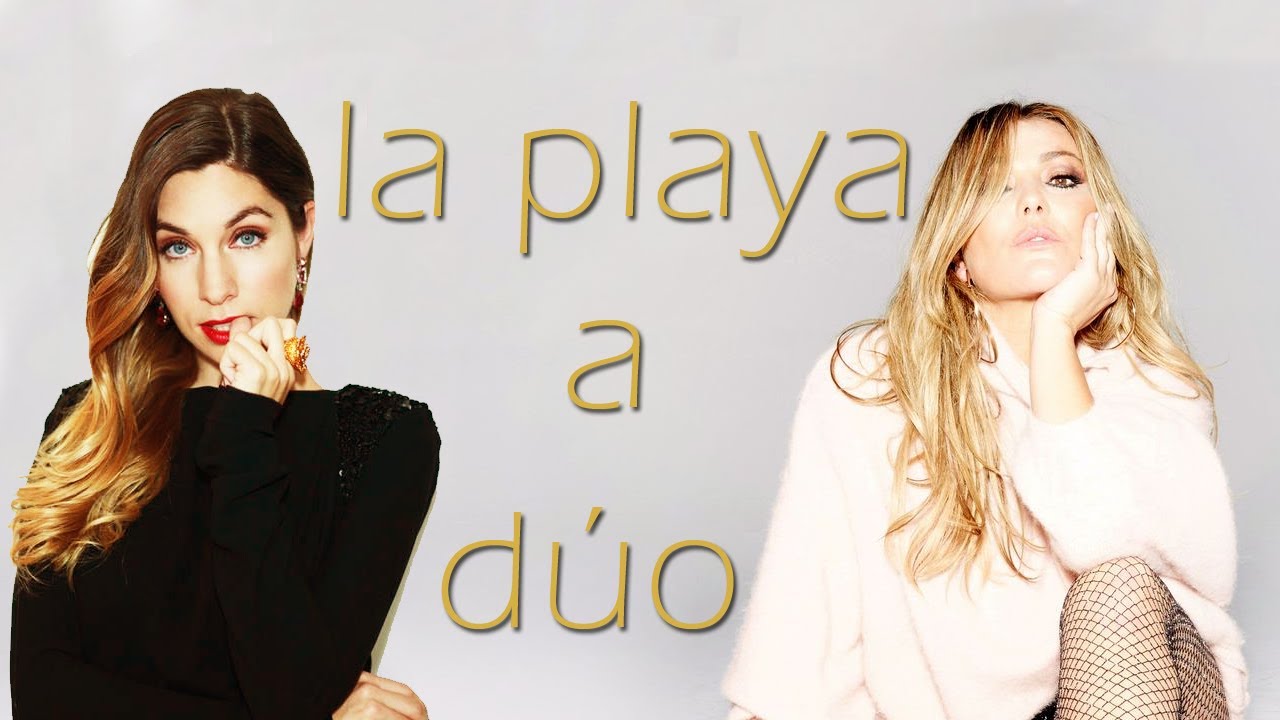 Amaia y Leire a dúo - La playa