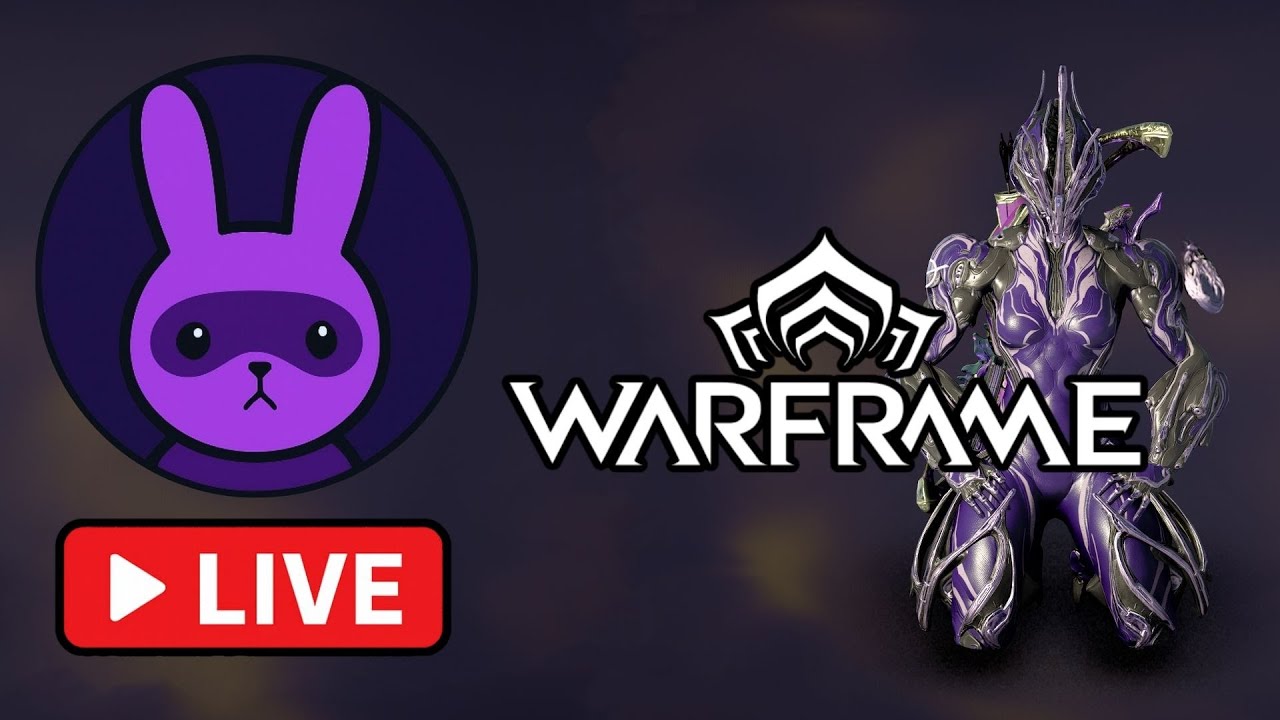 #Livestream - Warframe