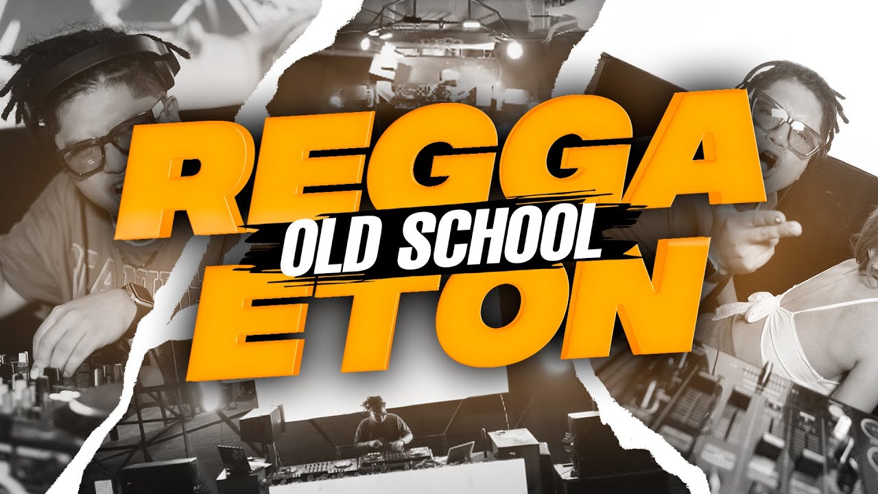 REGGAETON OLD SCHOOL (Zun Da Da, Baila Morena, Ven Bailalo, My Space, El Telefono, 5 Letras)