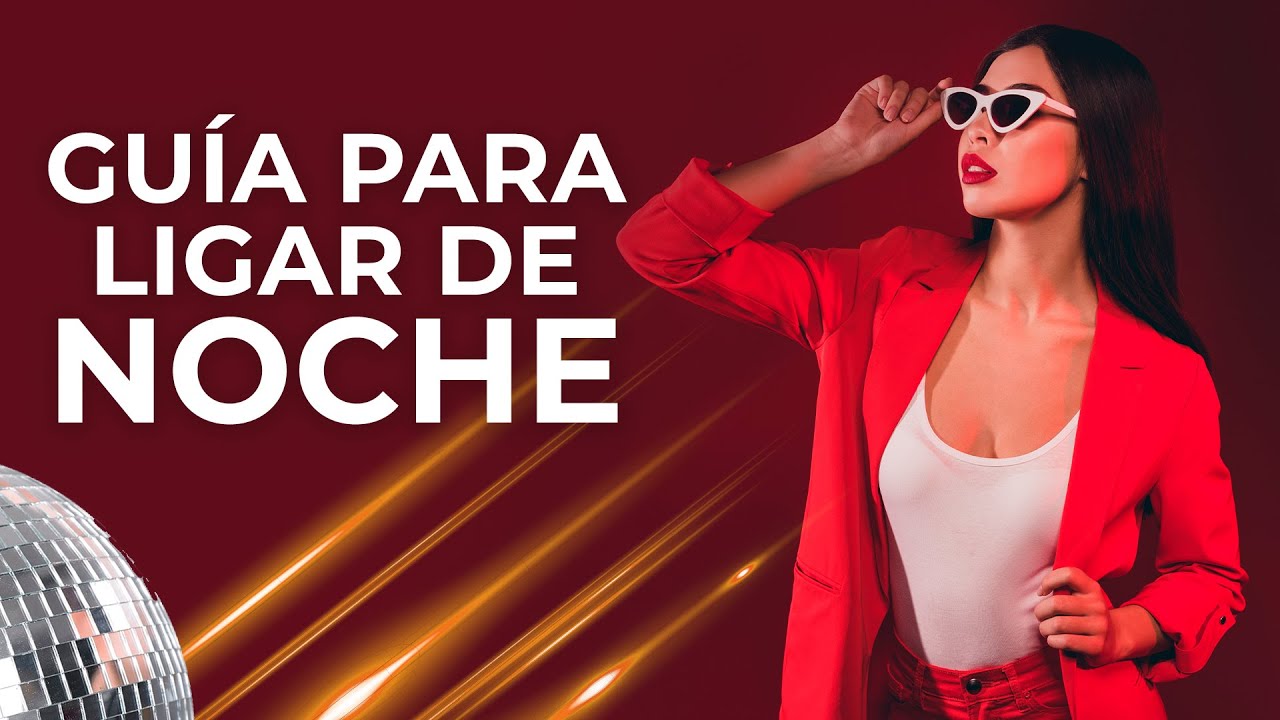 Qué Hacer Para Ligar En Discotecas y Ambientes Nocturnos | Álvaro Reyes