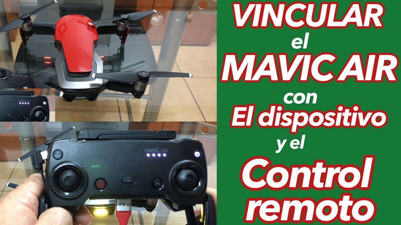"HABLEMOS DEL MAVIC AIR" Cómo vincular el dispositivo y el control remoto.?