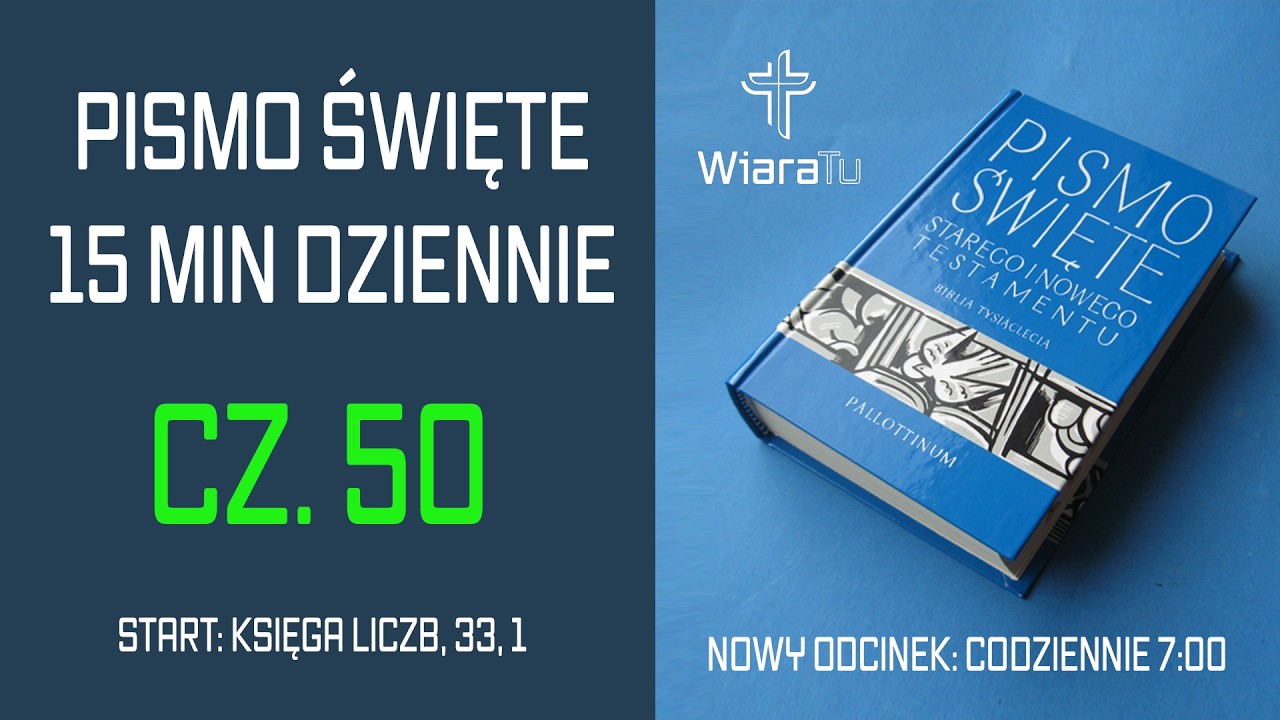 Całe Pismo Święte – 15 minut dziennie - cz. 50 | WiaraTu