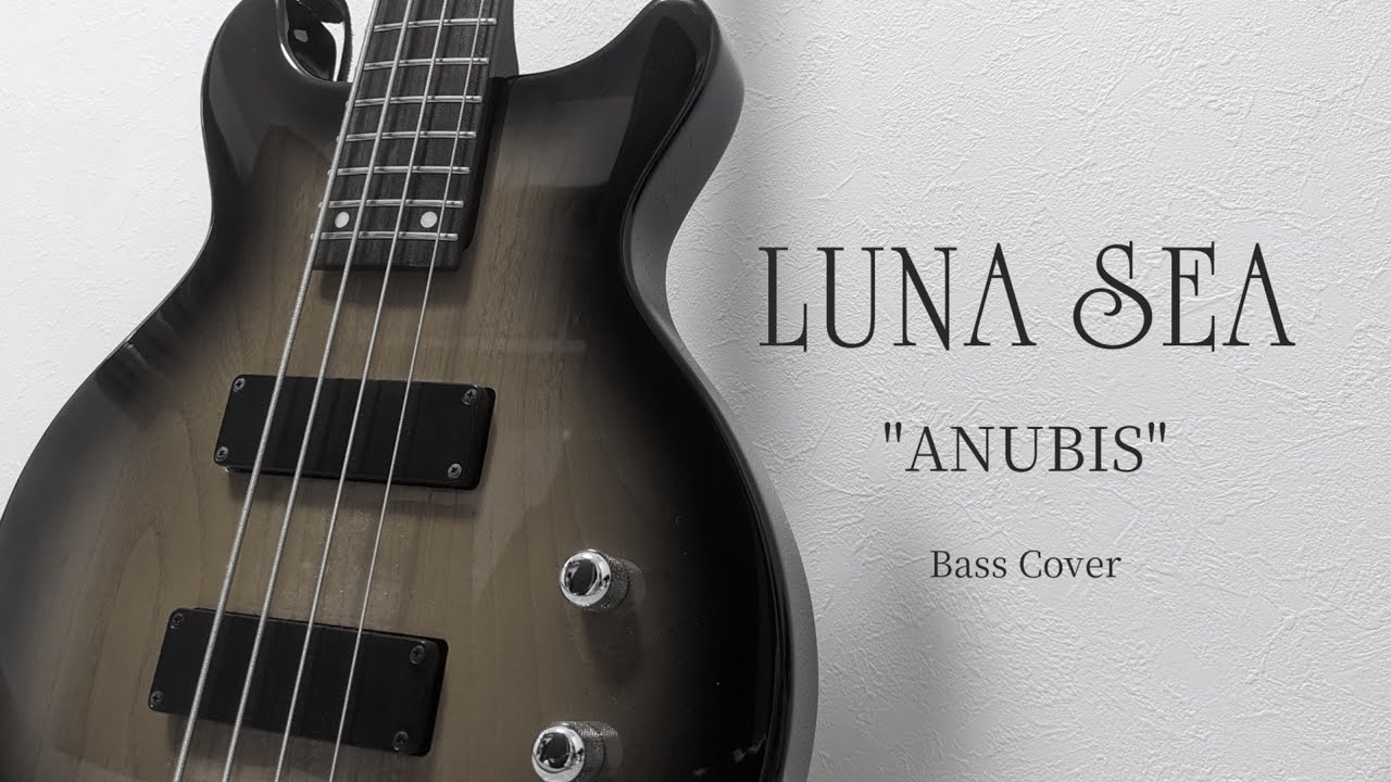 ANUBIS(LUNA SEA COVER)