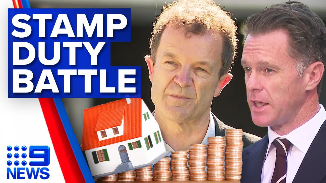 NSW government battling opposition over stamp duty reforms | 9 News Australia