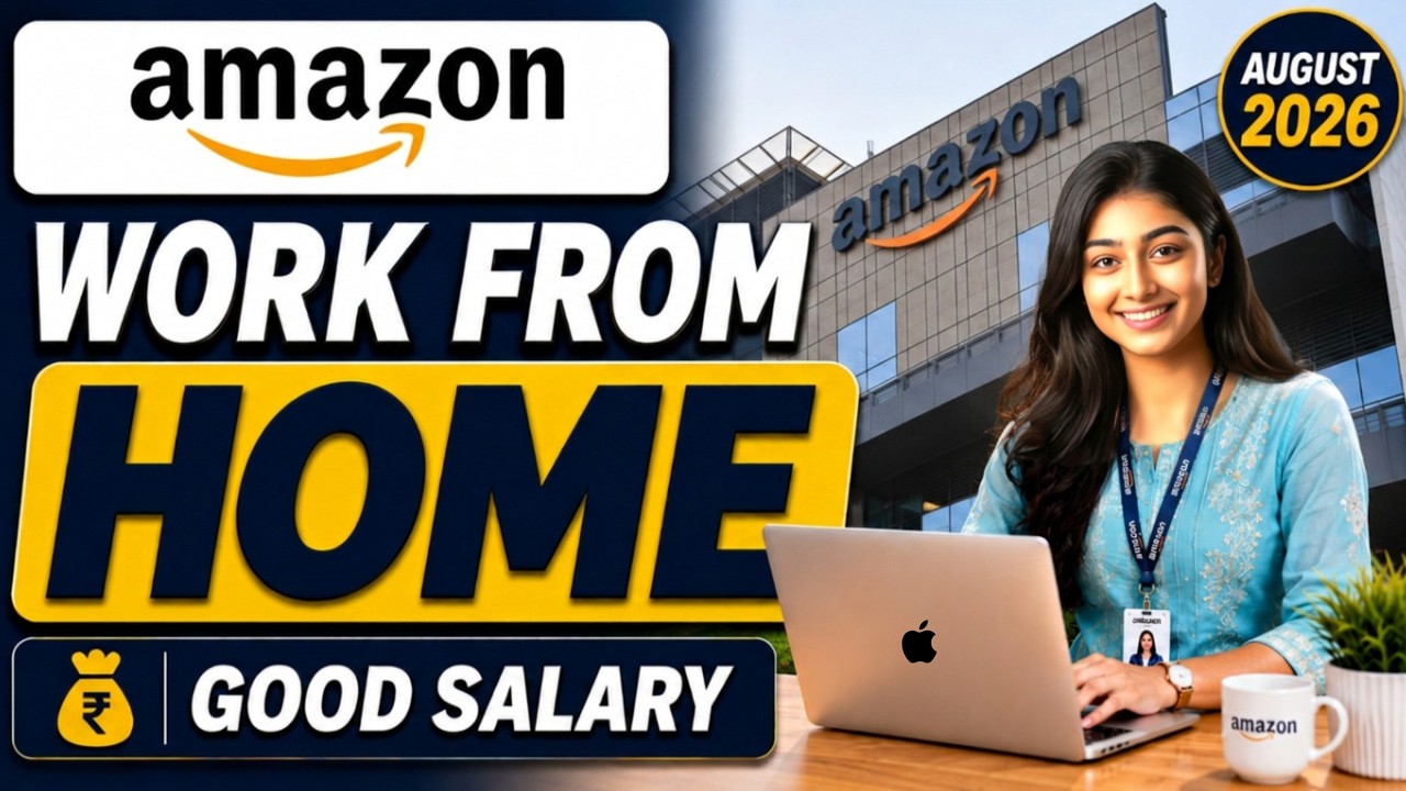 🔥 Amazon Work From Home Jobs 2026 | Don't Miss This Opportunity!