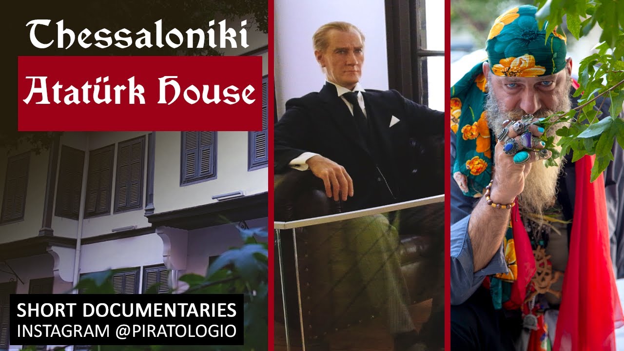 Πειρατολόγιο - Οικία Ατατούρκ /// Piratologio - Ataturk House