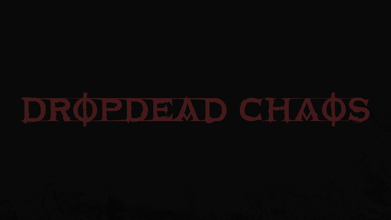 DROPDEAD CHAOS - Black Thoughts (demo version)