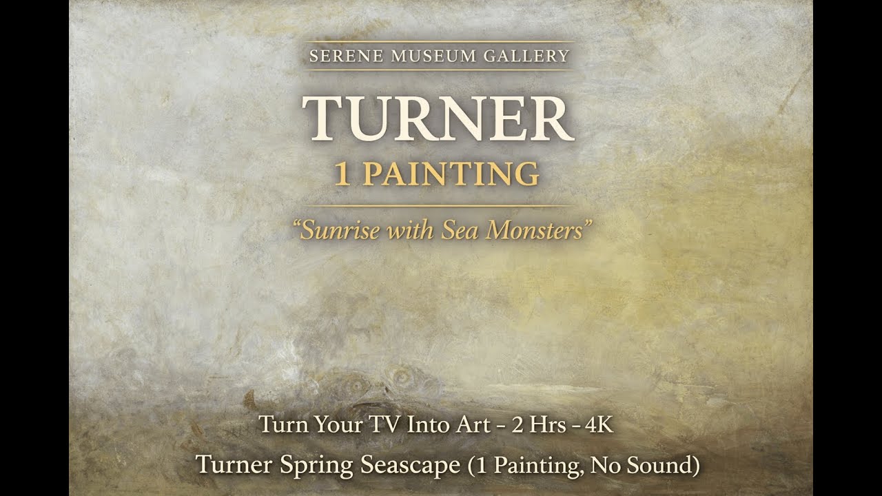 Turner's Sunrise with Sea Monsters | 4K Samsung Frame TV Art | 2-Hour spring collection Screensaver