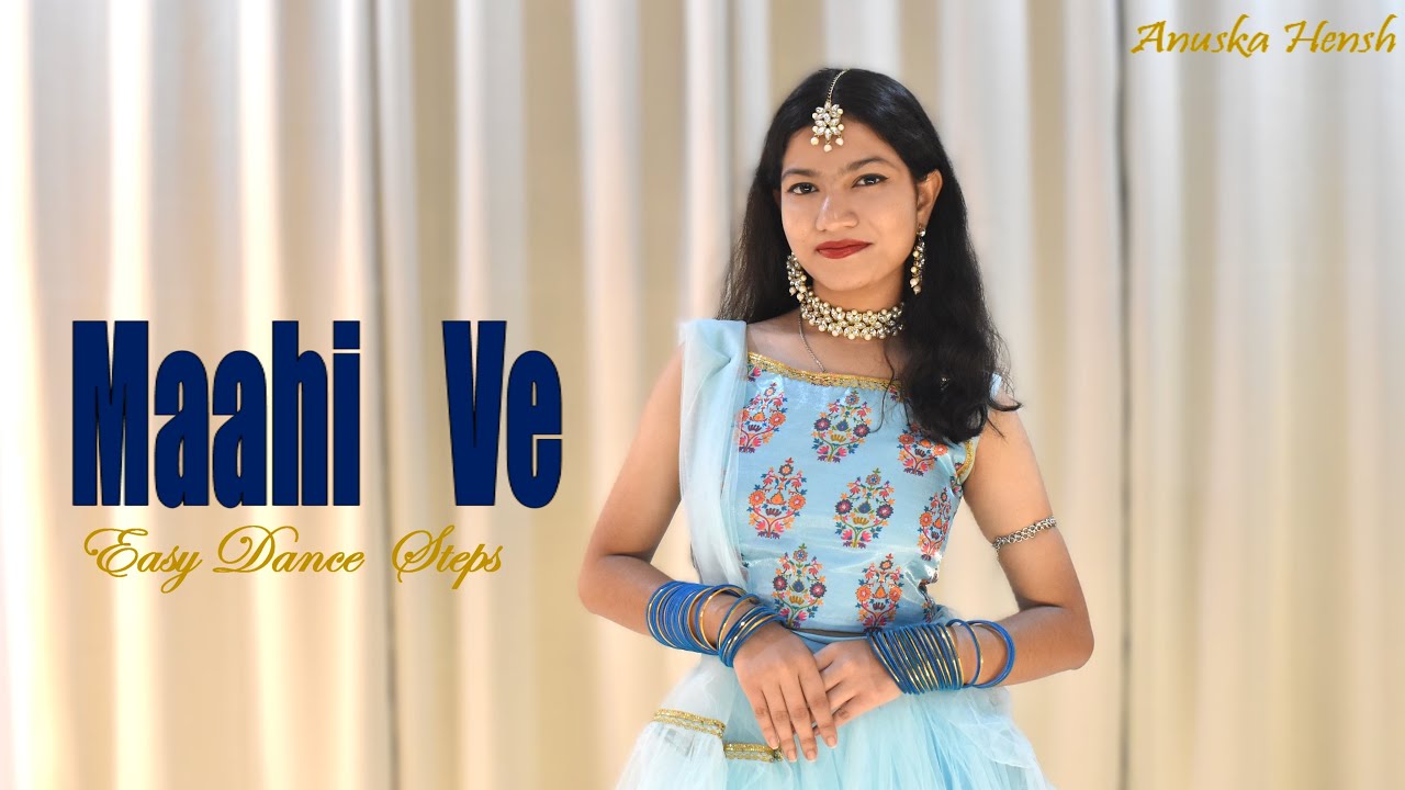 Maahi Ve - Easy Dance Steps | Easy Wedding Dance Steps | Anuska Hensh