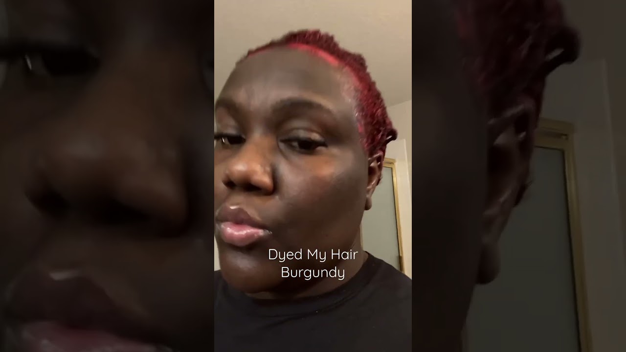 DYED MY HAIR 🫣 | Perfect Color - Watch The Tutorial #burgundyhair #hairdye #blackgirlhair