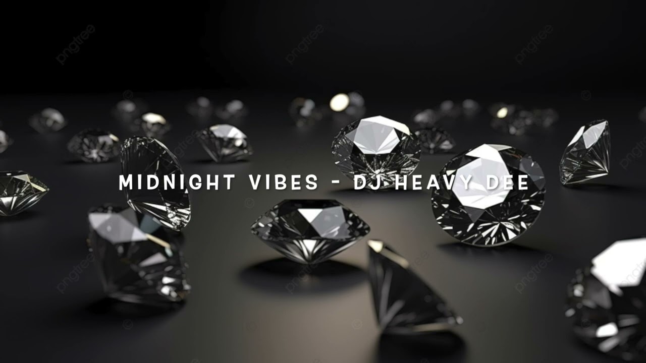 Midnight Vibes - DJ Heavy Dee