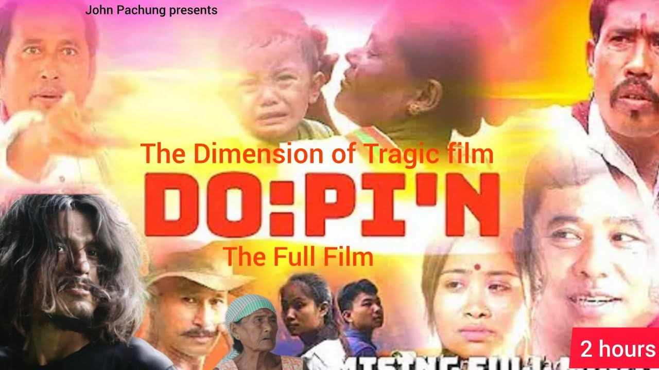 DO:PÍN ll New Mising Full Film ll 2024-25 ll Real Story ll @johnpachung3317 @dopin ll