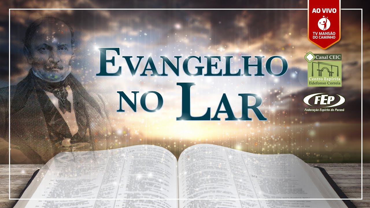 Evangelho no Lar • 03/09/2023