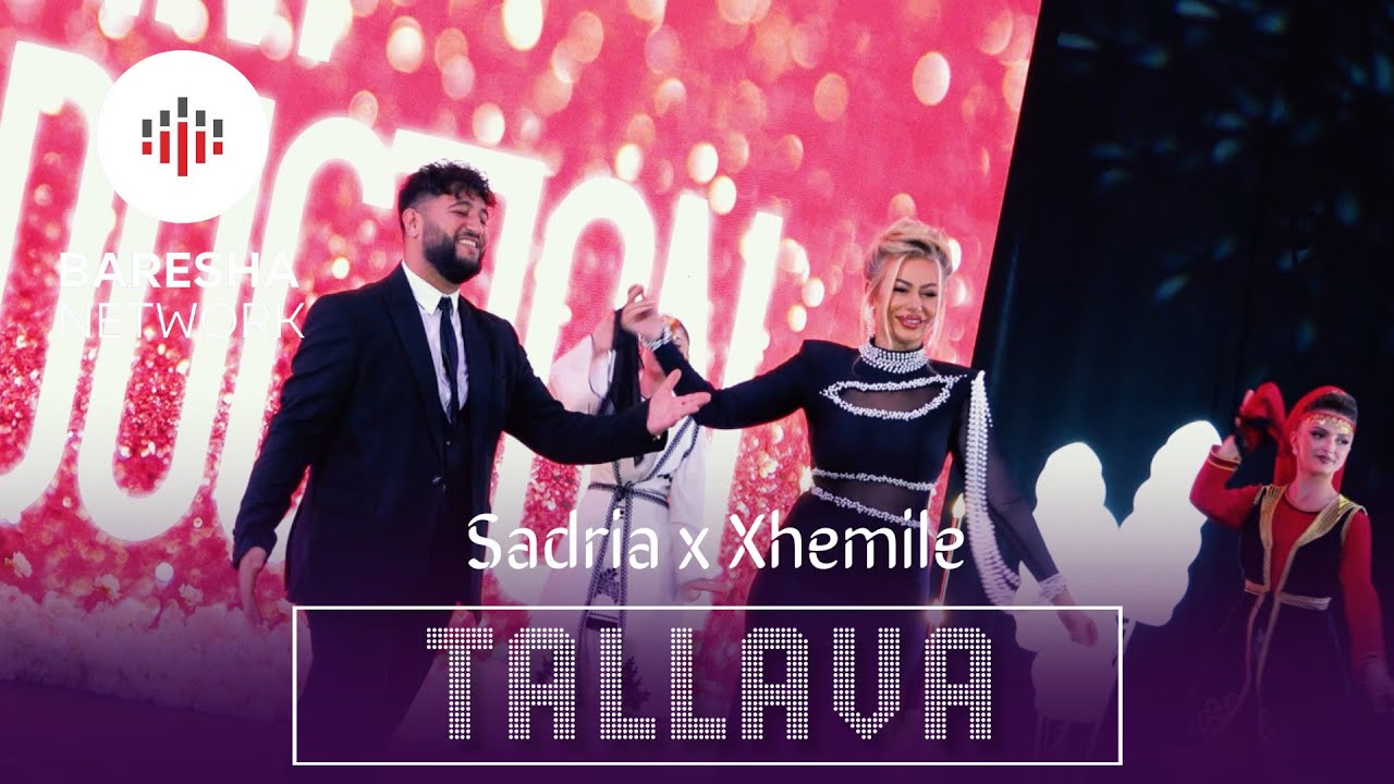 Sadri Hyseni x Xhemile Veselaj - TALLAVA #gezuar2025