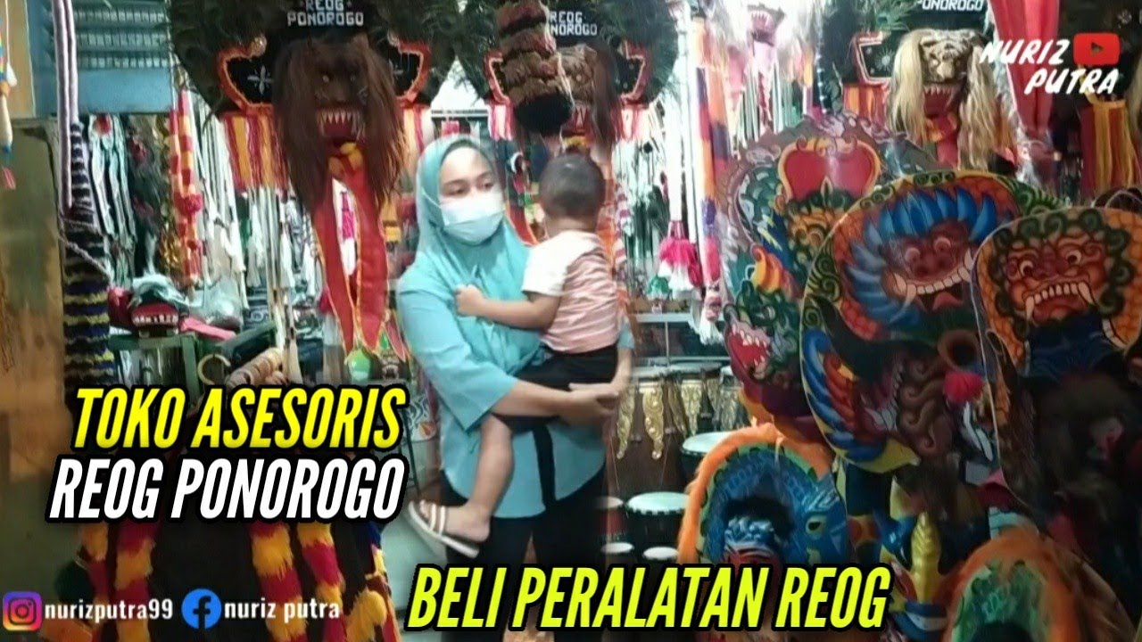 AZRIL MAU GANONG CARI PERALATAN REOG PONOROGO | TOKO ASESORIS REOG