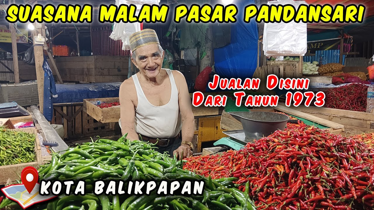 PASAR PANDANSARI BALIKPAPAN Buka 24 Jam