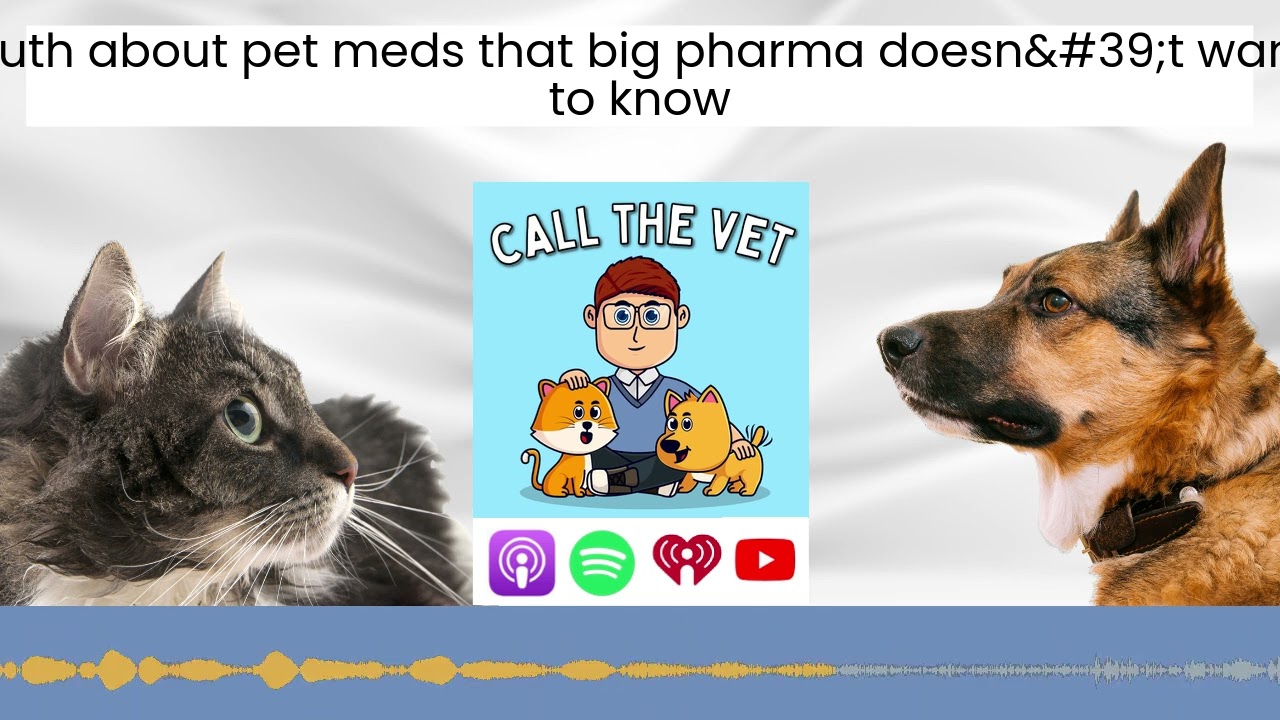 The truth about pet meds that big pharma doesn't want you to know