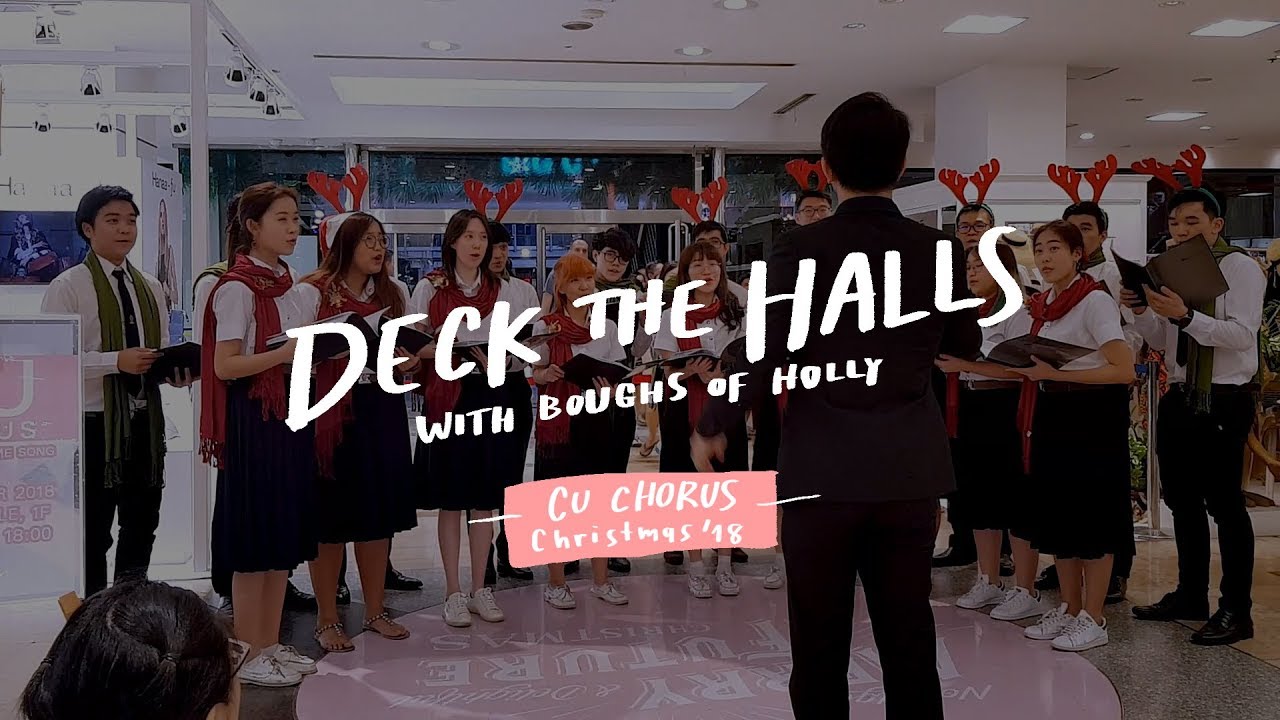 Deck the Halls | CU Chorus - Christmas 2018