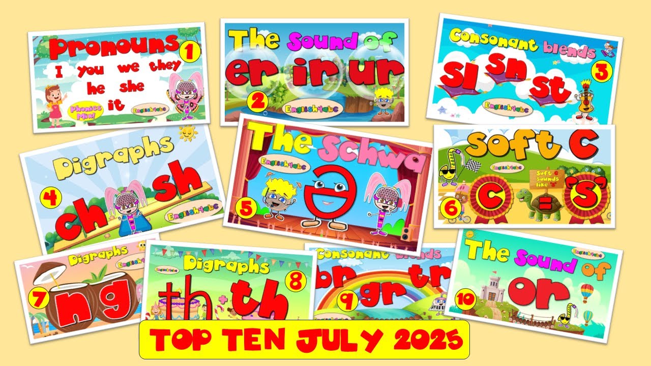 Top Ten Phonics Songs / July 2025 / Pronouns/ Consonant Blends / Digraphs / Soft C / The Schwa