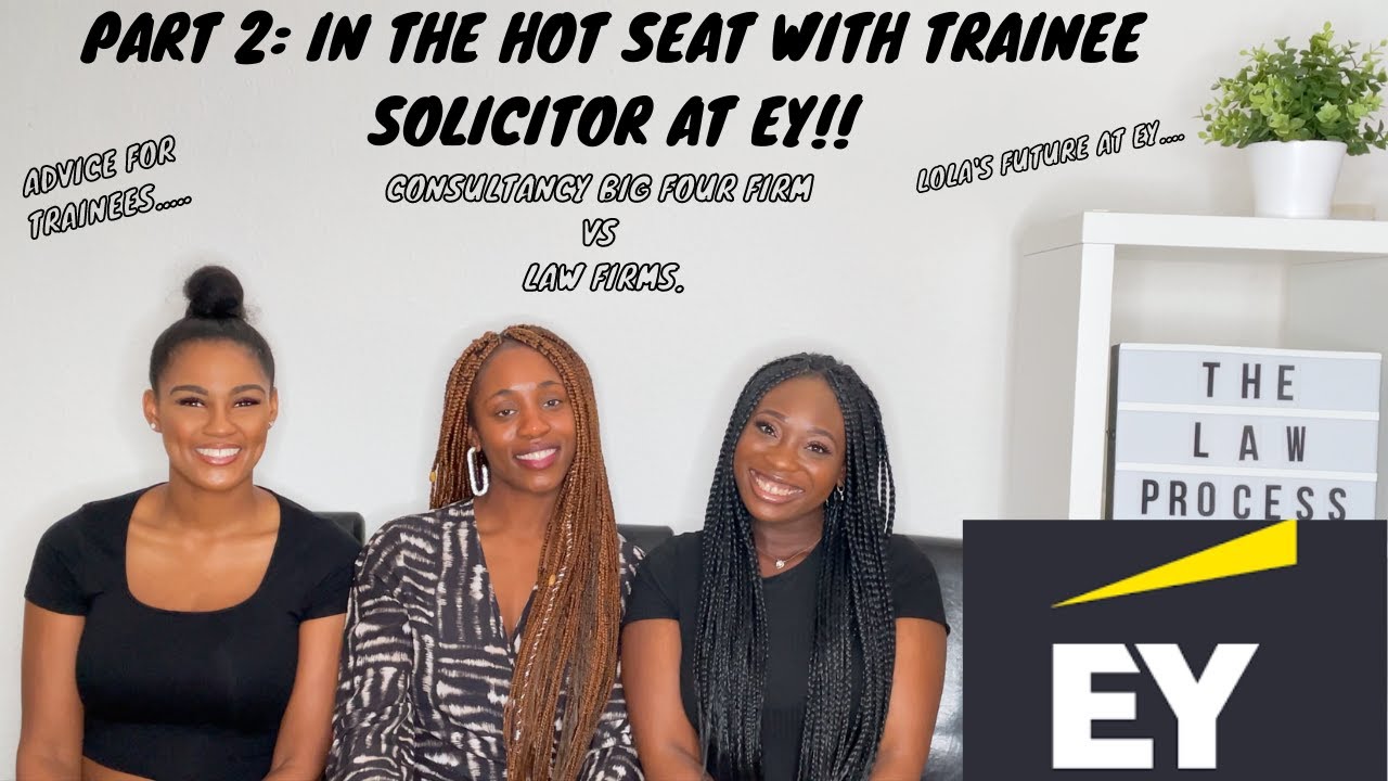 Part 2: Interview with EY Trainee Solicitor - From Paralegal to Qualification | The Law Process