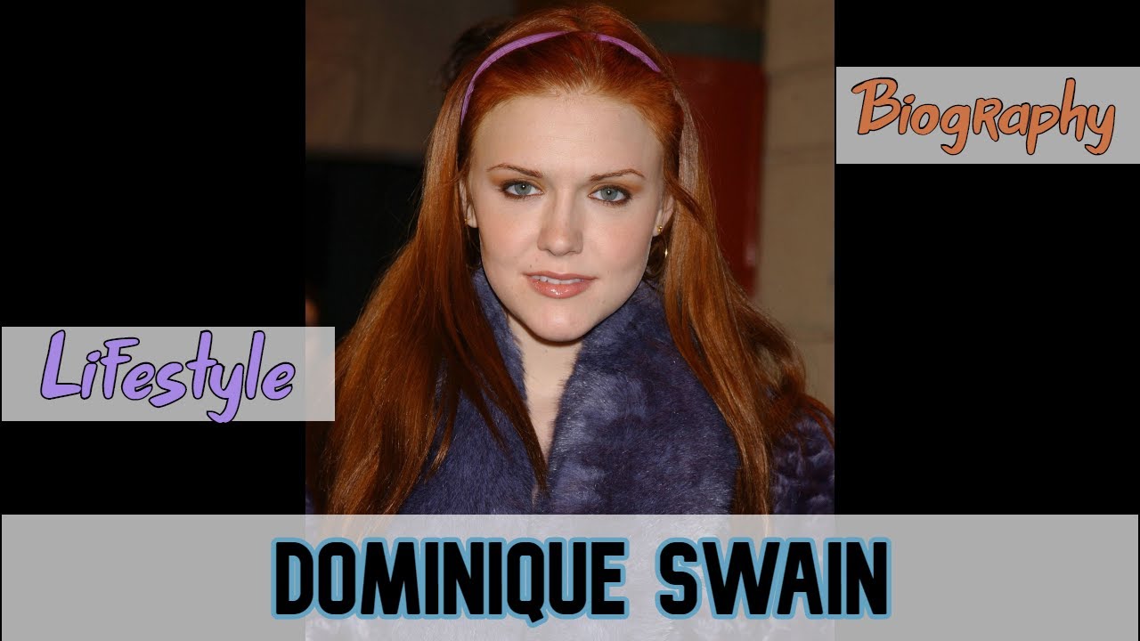 Dominique Swain Biography & Lifestyle