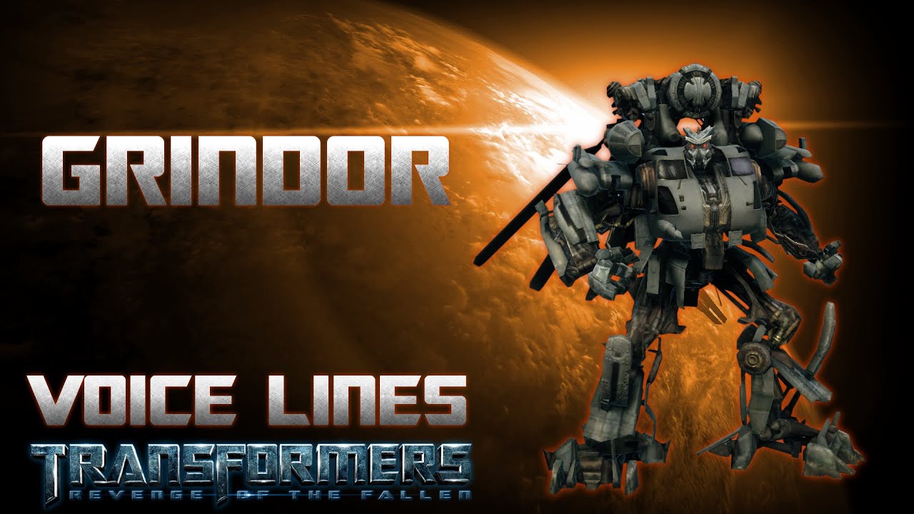 All Grindor Voice Lines