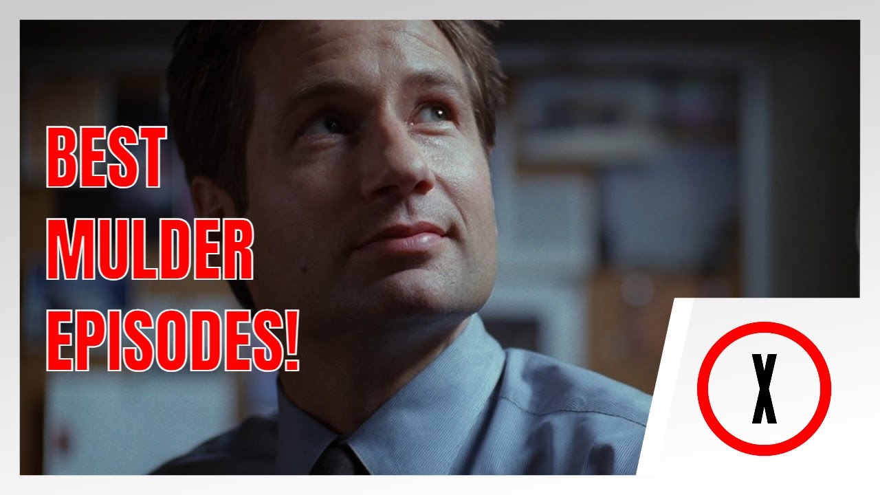 10 Best Mulder Episodes of the X-Files!