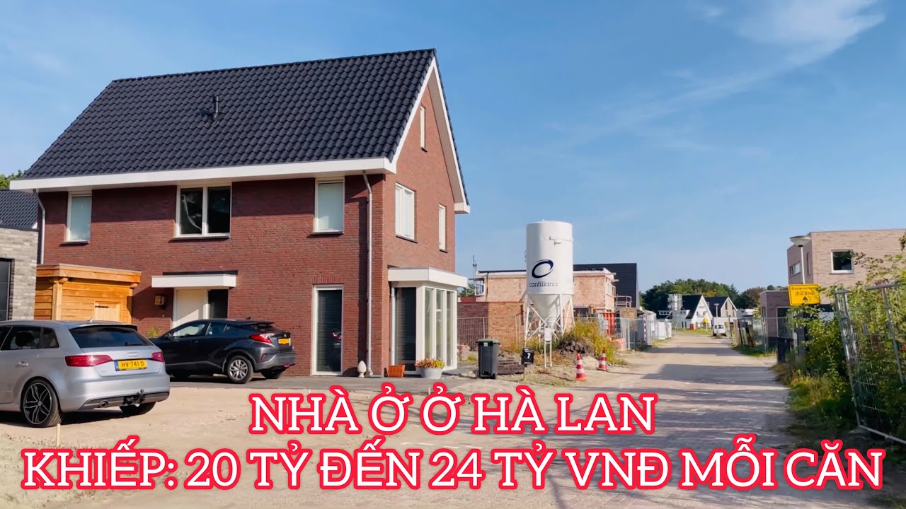 Nhà ở ở Hà Lan| Khu nhà nguyên căn giá TRIỆU EURO| 20tỷ đến 24tỷ VNĐ 1 căn| CS Hà Lan