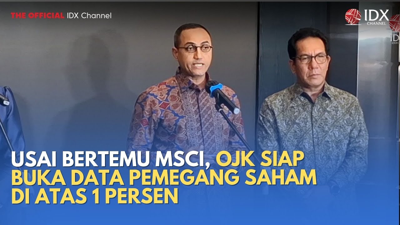 OJK Siap Buka Data Pemegang Saham di Atas 1 Persen | MILENOMICS
