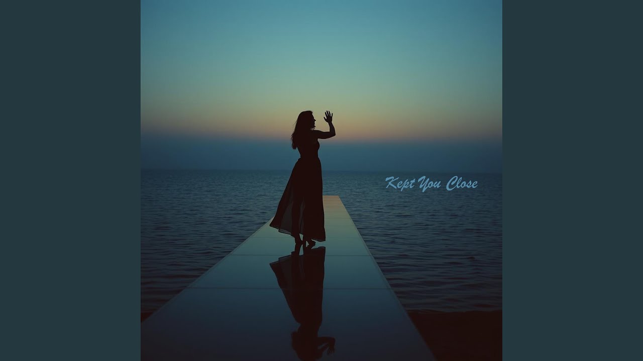 Kept You Close