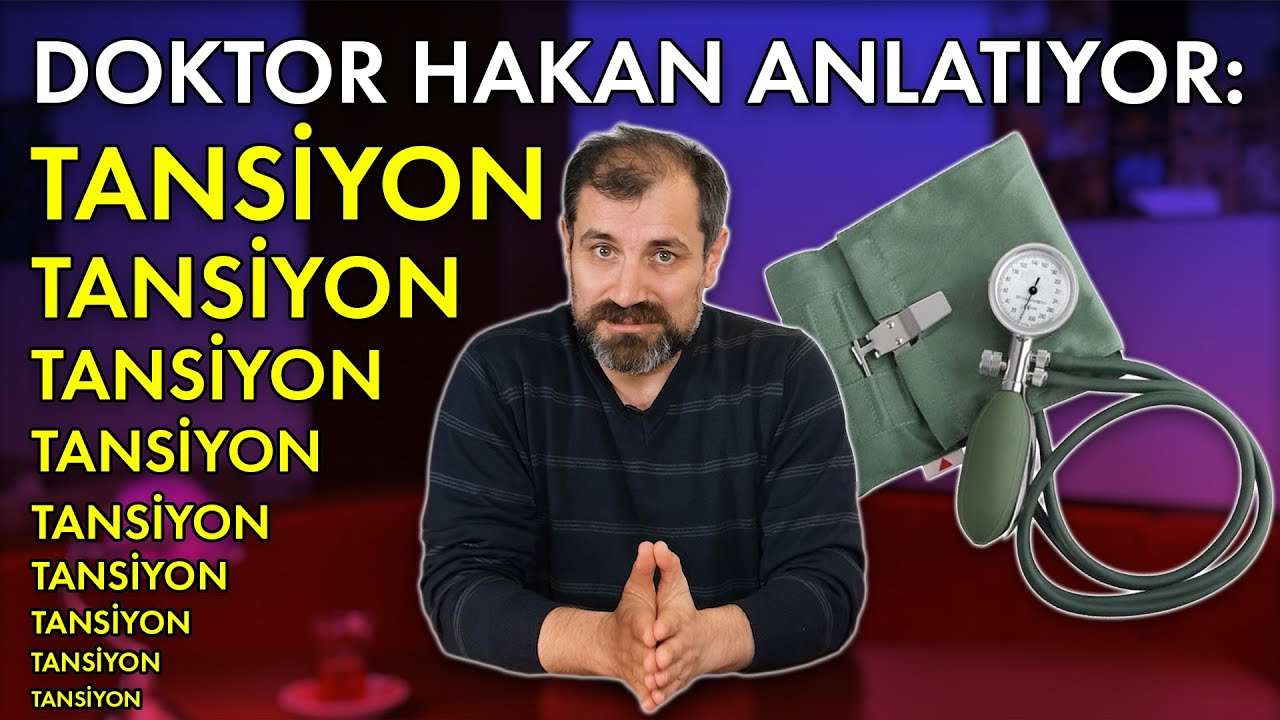 Doktor Hakan Anlatıyor: HİPERTANSİYON