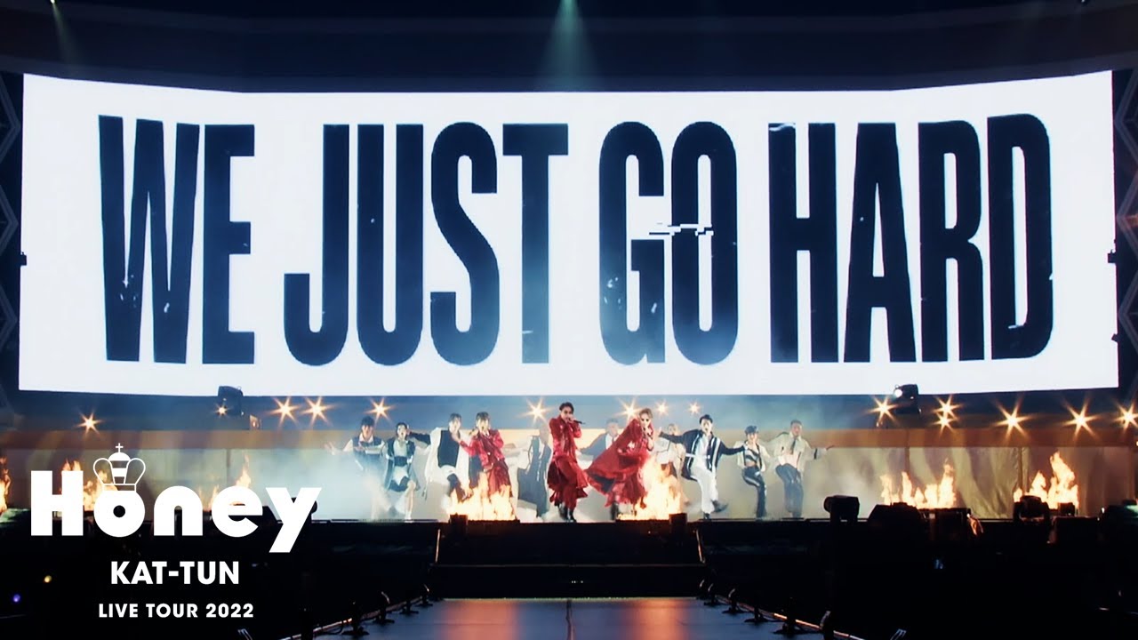 KAT-TUN - We Just Go Hard feat. AK-69 [Official Live Video]