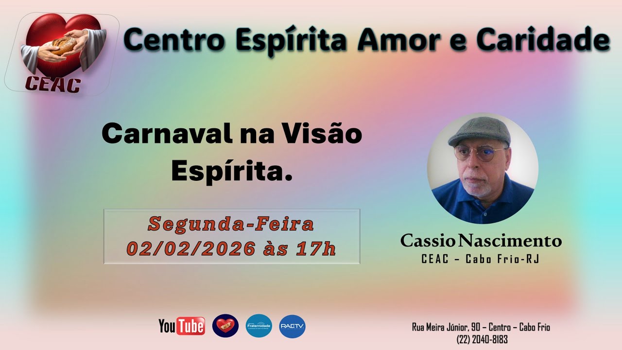 | 02.02.2026 |  Carnaval na Visão Espírita  |  Cassio Nascimento
