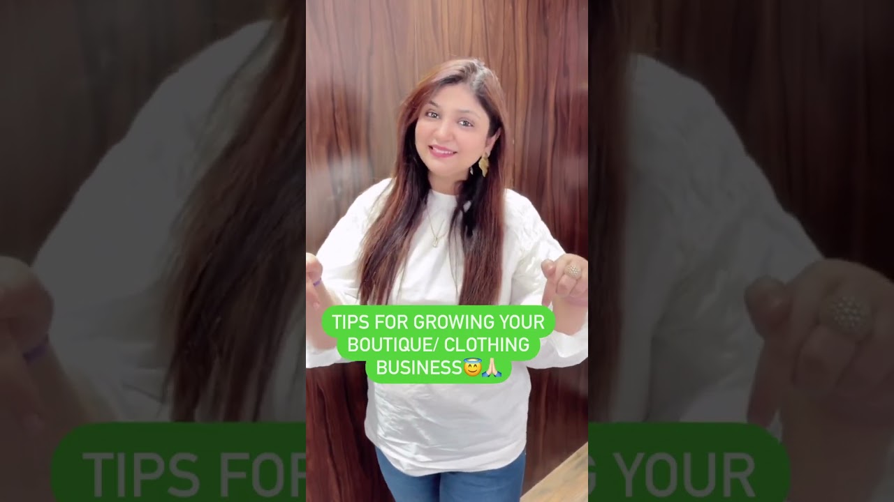 Tips For  Growing Your Boutique / Clothing Business 😇🙏🏻| Dr Shefali Gupta #shorts