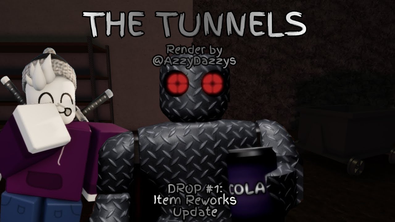 THE TUNNELS DROP 1 (Roblox)