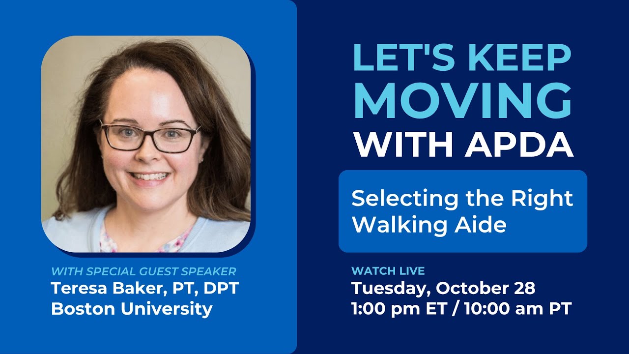 Let’s Keep Moving With APDA: Selecting the Right Walking Aide