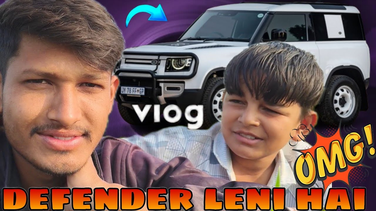 Defender car lani hai ise 😀/ defender Dekhi kya 😂/funny vlog 🙂